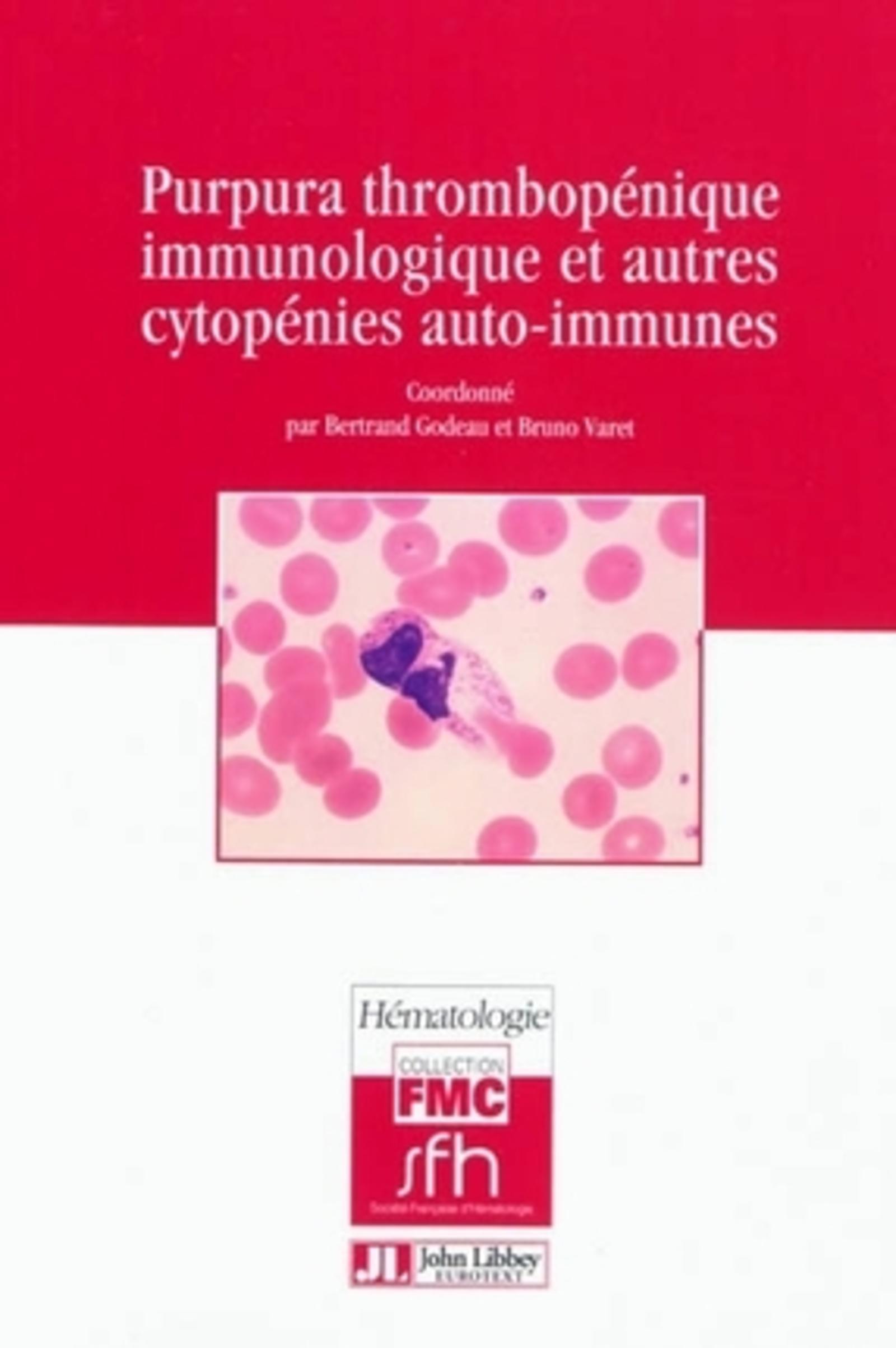 Purpura thrombopénique immunologique et autres cytopénies auto-immunes (9782742007707-front-cover)