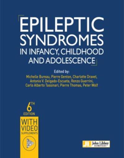 Epileptic syndromes in infancy, childhood and adolescence (9782742015726-front-cover)