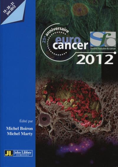 Eurocancer 2012, 19-20-21 juin 2012. (9782742010851-front-cover)