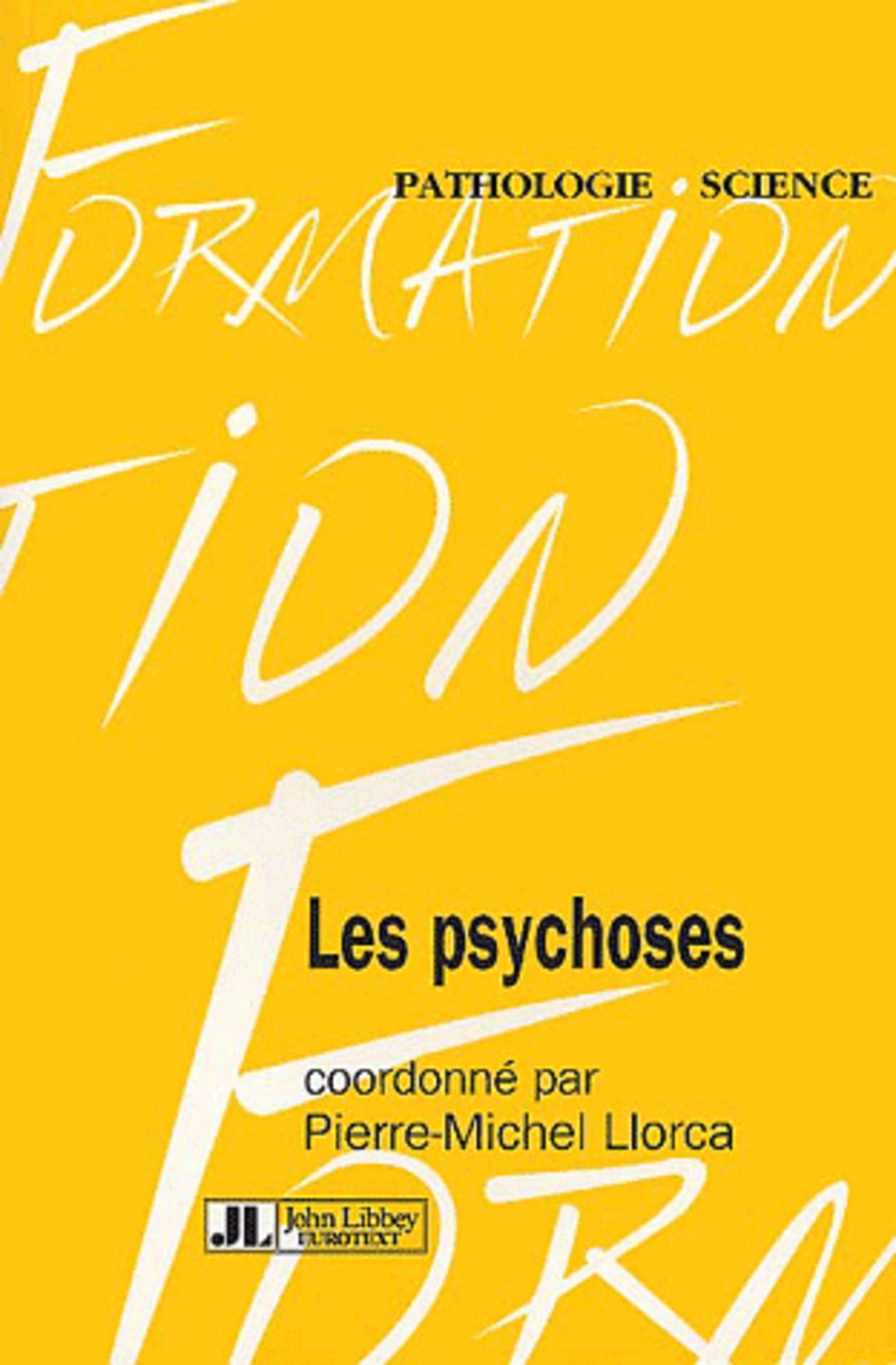 Les Psychoses (9782742003709-front-cover)