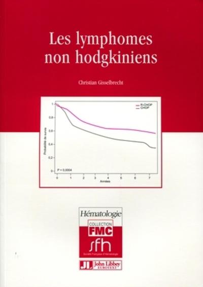 Les lymphomes non hodgkiniens (9782742006465-front-cover)