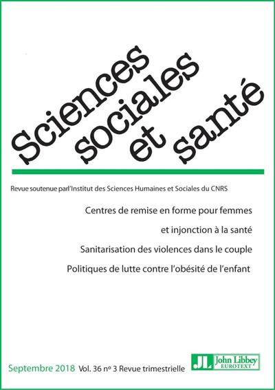 Revue Sciences Sociales et Santé. Septembre 2019 - Vol 36 - N°3, Centres de remise en forme pour femmes et injonction à la santé (9782742015603-front-cover)