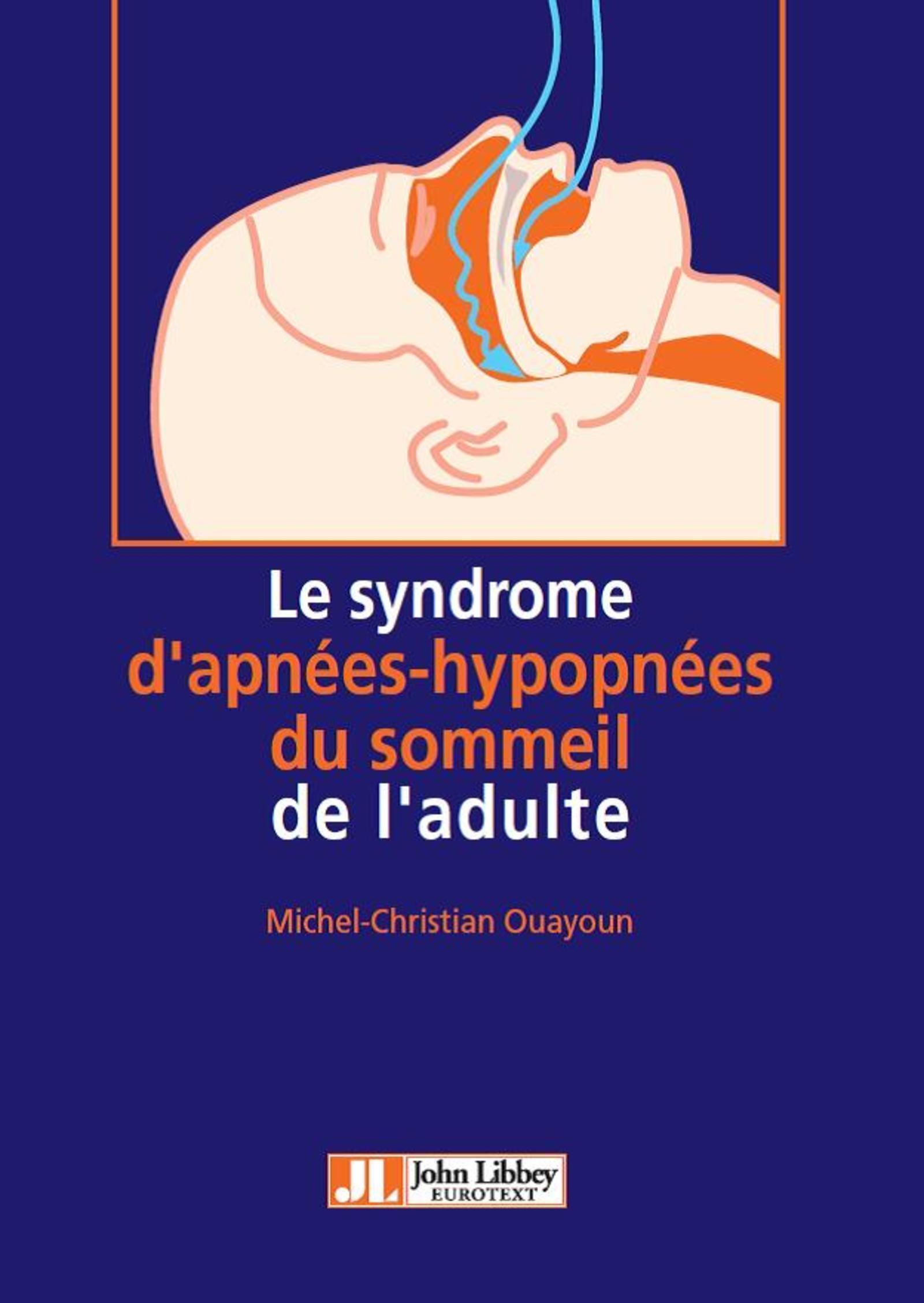 Le syndrome d'apnées-hypopnées du sommeil de l'adulte (9782742013951-front-cover)