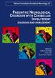 Paediatric neurological disorders with cerebellar involvement, Diagnosis and management. (9782742008353-front-cover)