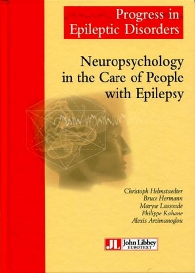 Neuropsychology in the Care of People with Epilepsy, Volume 11. (9782742008087-front-cover)