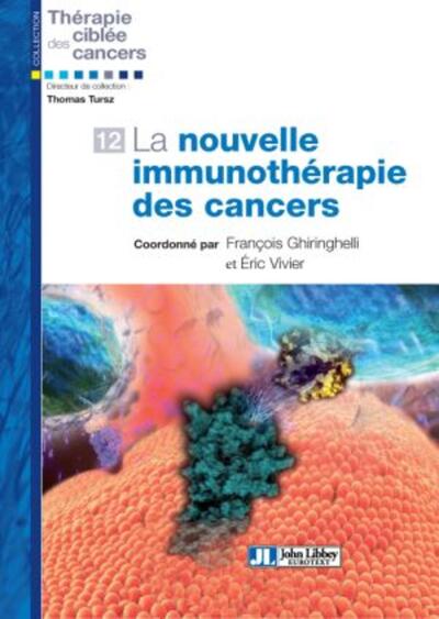 La nouvelle immunothérapie des cancers (9782742015160-front-cover)