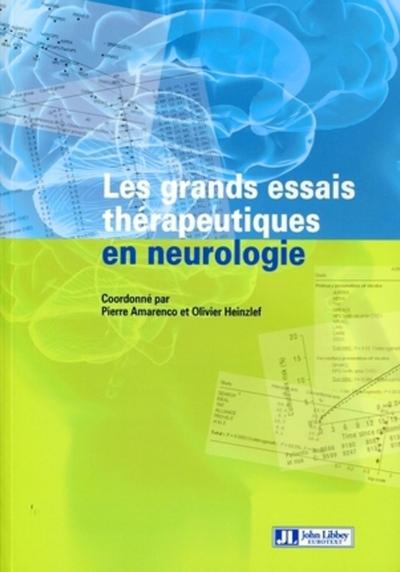 Les grands essais thérapeutiques en neurologie (9782742007301-front-cover)