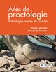 Atlas de proctologie, Pathologies anales de l'adulte (9782742016693-front-cover)