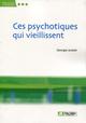 Ces psychotiques qui vieillissent (9782742014651-front-cover)