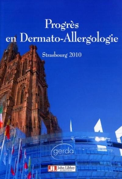 Progrès en dermato-allergologie - 2010 Strasbourg (9782742007851-front-cover)