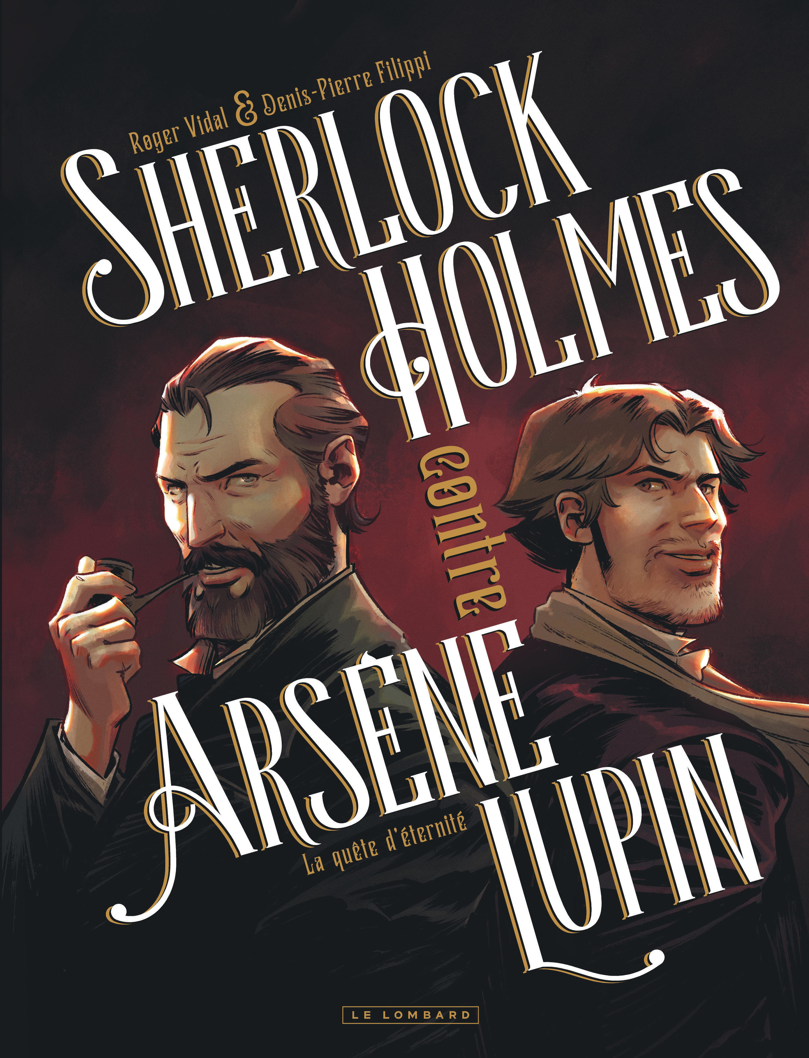 Sherlock Holmes contre Arsène Lupin - Tome 1 - La quête d'éternité (9782808212533-front-cover)