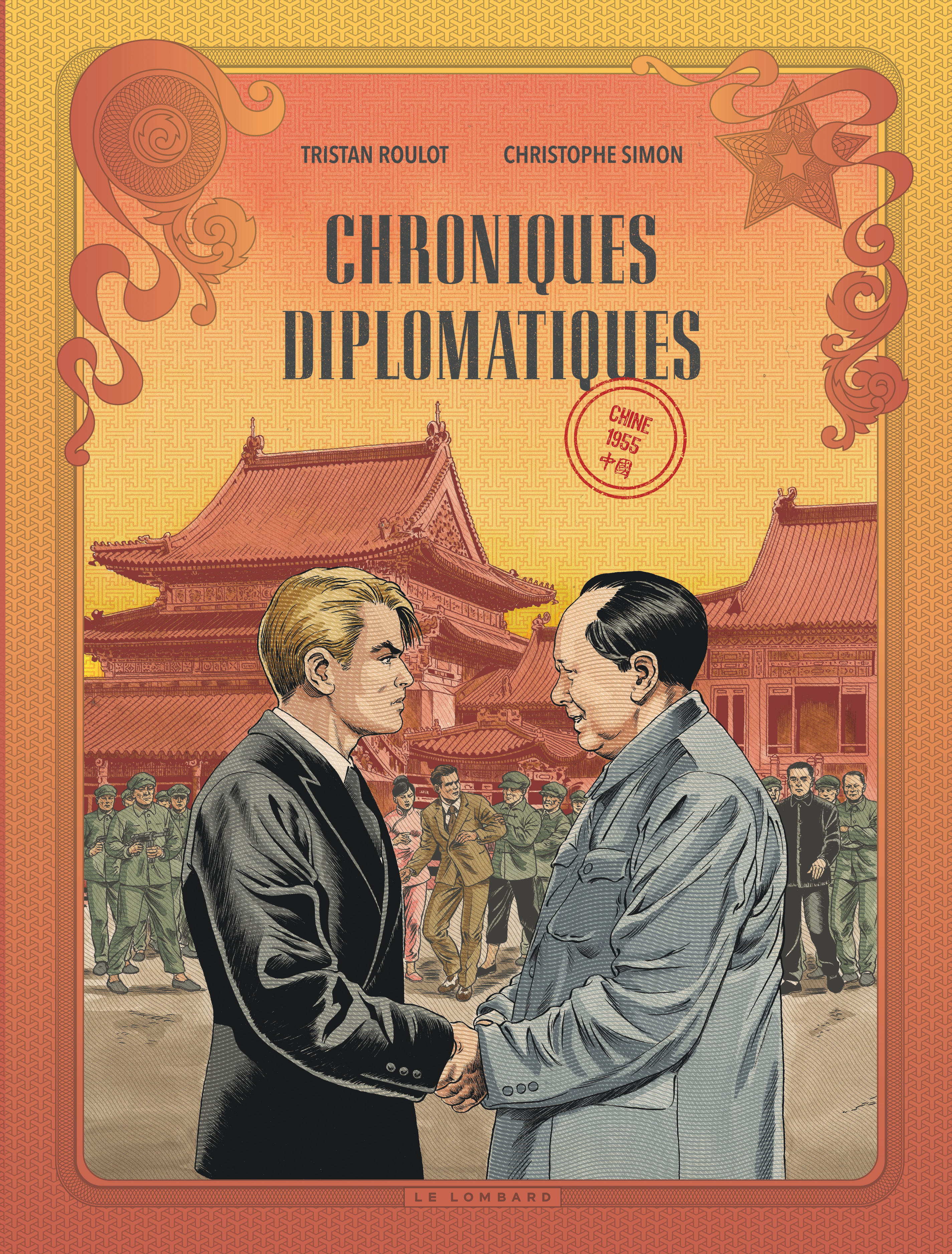 Chroniques diplomatiques - Tome 3 - Chine, 1955 (9782808212557-front-cover)