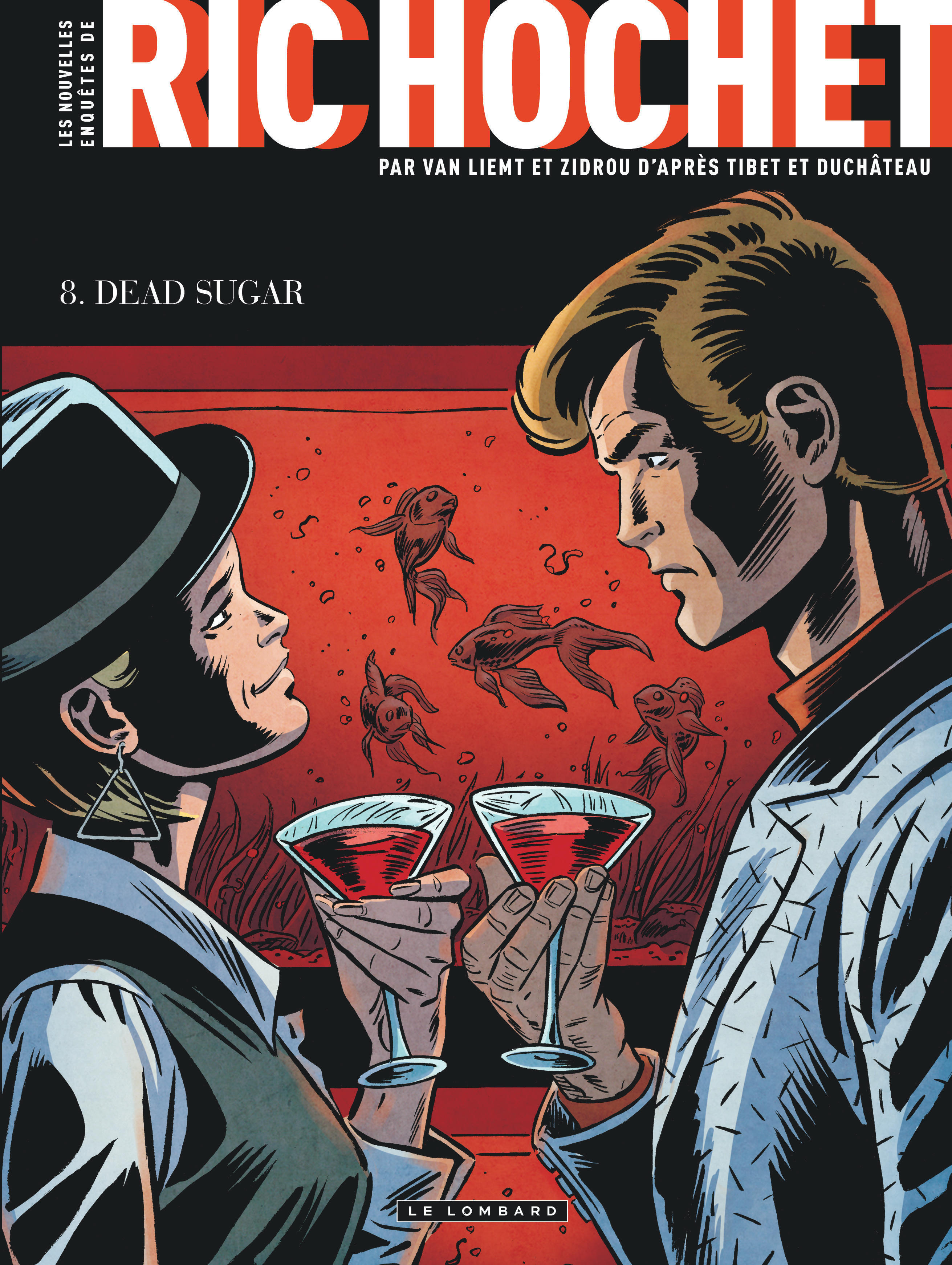 Les Nouvelles Enquêtes de Ric Hochet - Tome 8 - Dead Sugar (9782808215589-front-cover)