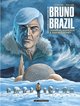 Les Nouvelles aventures de Bruno Brazil - Tome 3 - Terreur boréale à Eskimo Point (9782808205764-front-cover)