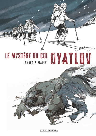 Dyatlov - Le Mystère du col Dyatlov (9782808201209-front-cover)