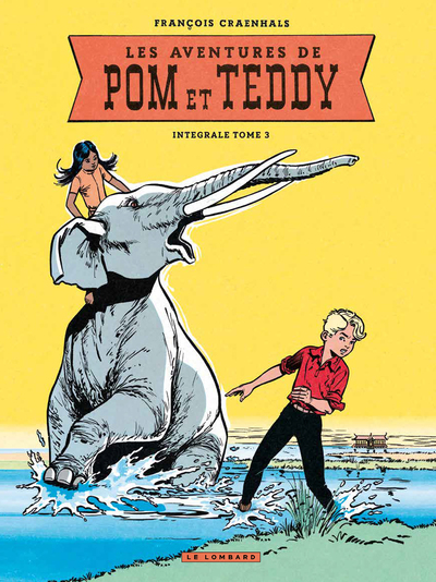 Intégrale Pom et Teddy - Tome 3 (9782808216647-front-cover)