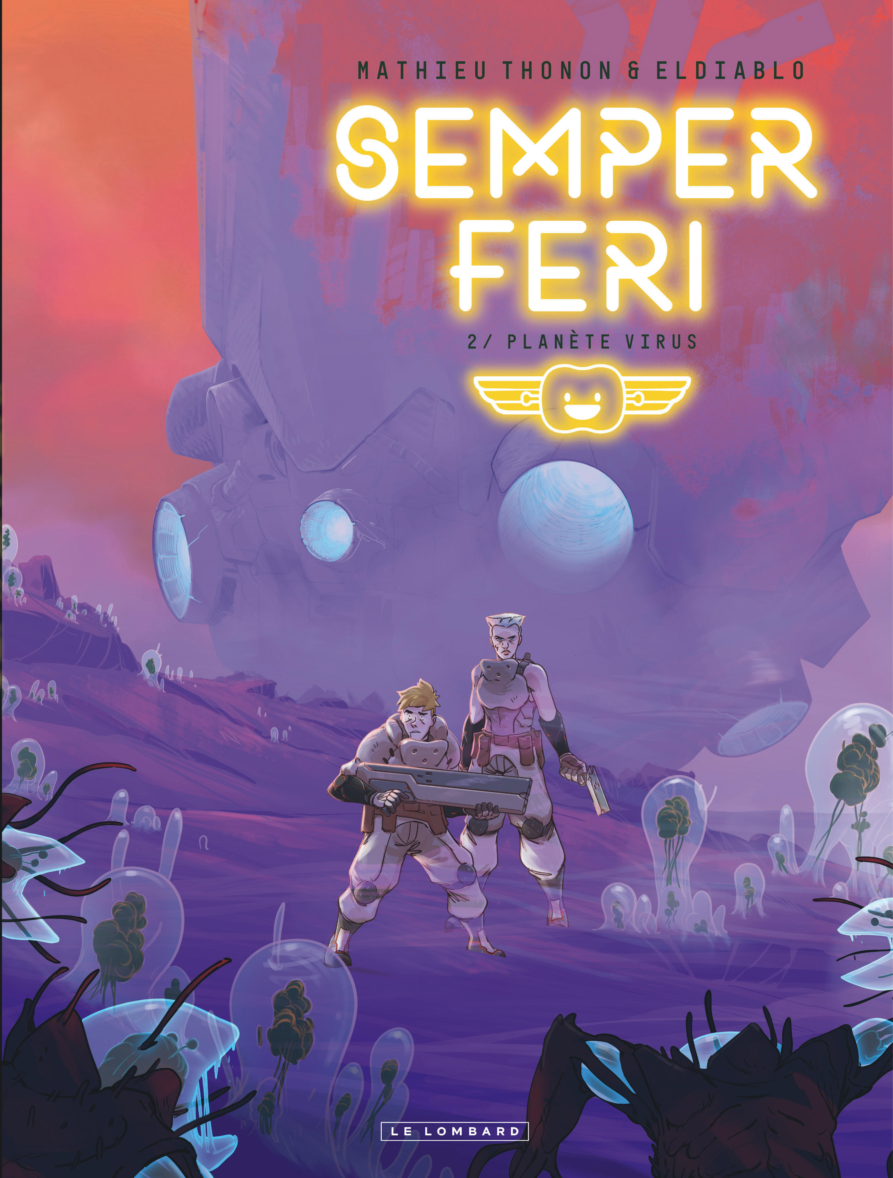 Semper Feri - Tome 2 - Planète virus (9782808213066-front-cover)