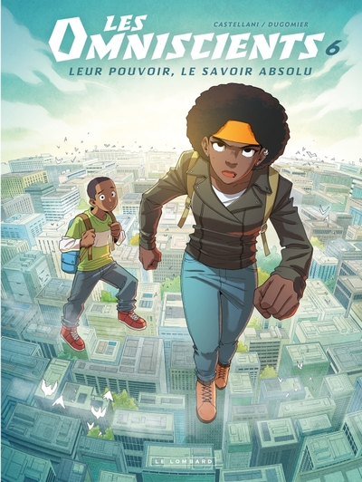Les Omniscients - Tome 6 - Le chemin des dieux (9782808214827-front-cover)