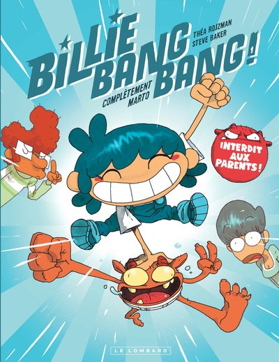 Billie Bang Bang - Tome 1 - Complètement Marto (9782808203654-front-cover)
