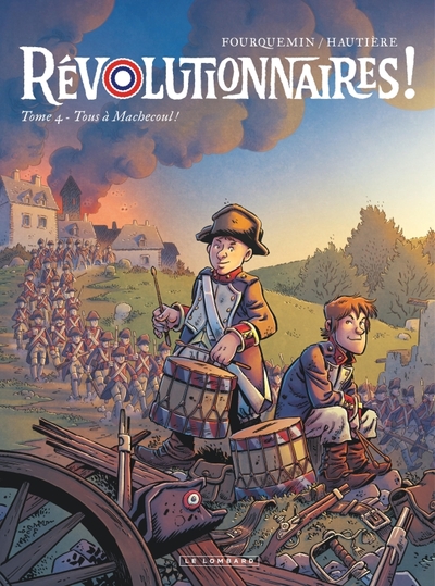 Révolutionnaires !  - Tome 4 - Tous à Machecoul ! (9782808213196-front-cover)