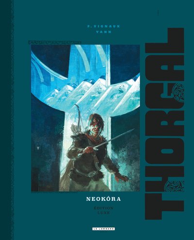 Thorgal luxes - Tome 39 - Neokóra luxe / Edition spéciale, Edition de Luxe (9782808201308-front-cover)
