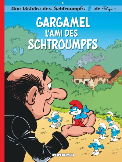 Les Schtroumpfs Lombard - Tome 41 - Gargamel l'ami des Schtroumpfs (9782808211017-front-cover)