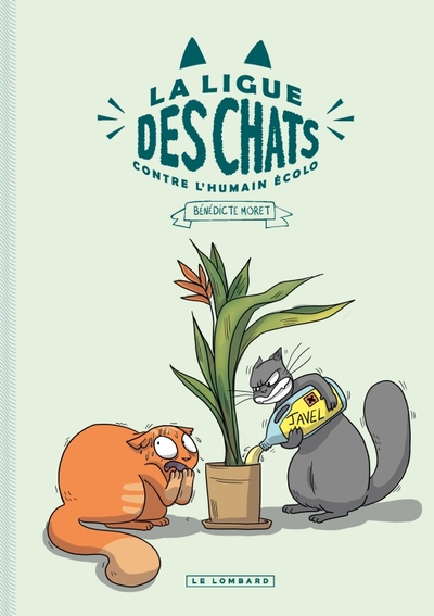 La Ligue des Chats Contre l'Humain Écolo (9782808204897-front-cover)