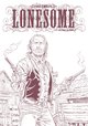 Lonesome  - Tome 3 - Les liens du sang / Edition spéciale, Limitée (9782808201247-front-cover)