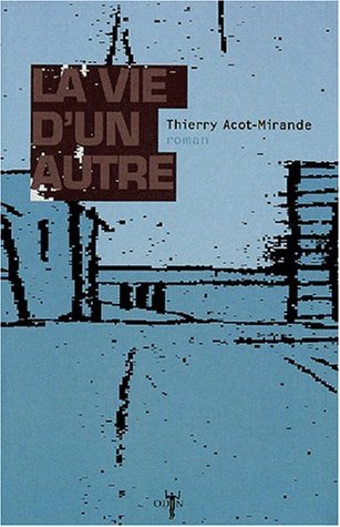 La vie dun autre (9782913167216-front-cover)