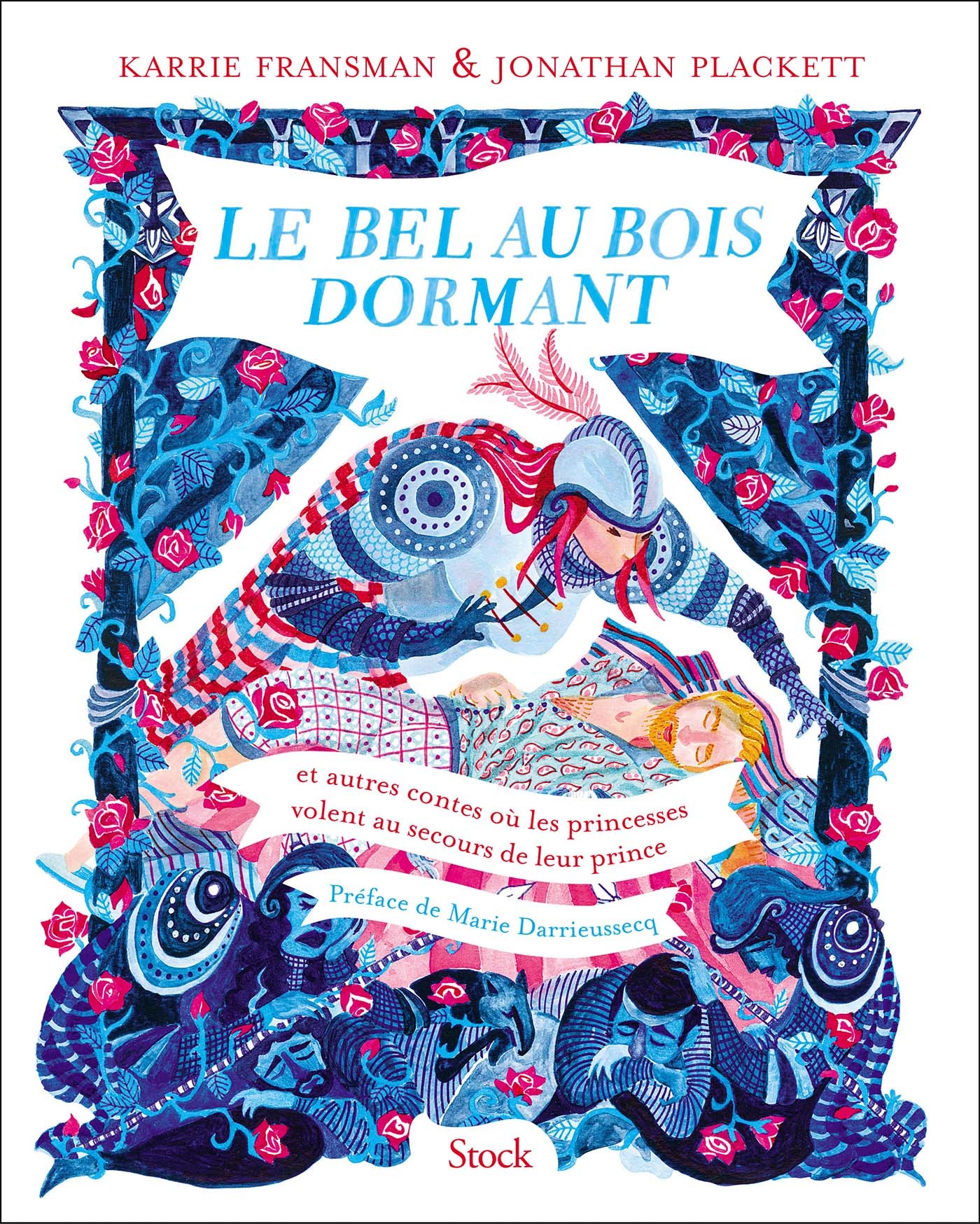 Le Bel au Bois Dormant, Et autres contes où les princesses volent au secours de leur prince (9782234092426-front-cover)