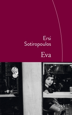 Eva, Traduit du grec par Marie-Madeleine Rigopoulos (9782234076198-front-cover)