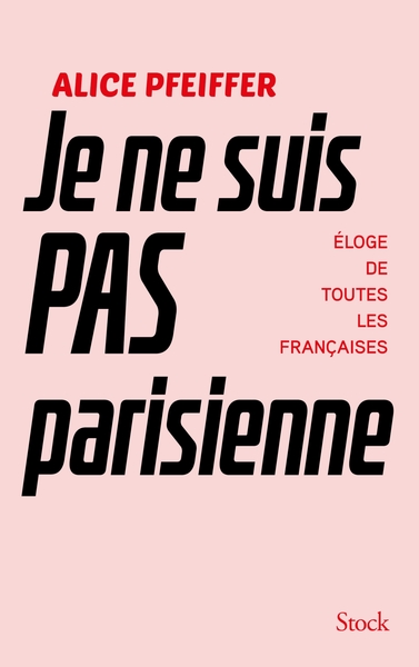 Je ne suis pas Parisienne (9782234085824-front-cover)