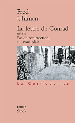 La lettre de Conrad, suivi de Pas de résurrection, s'il vous plaît (9782234052406-front-cover)