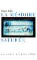 LA MEMOIRE SATUREE (9782234055681-front-cover)