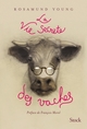 La vie secrète des vaches (9782234084285-front-cover)
