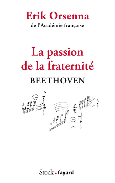 La passion de la fraternité, Beethoven (9782234090149-front-cover)