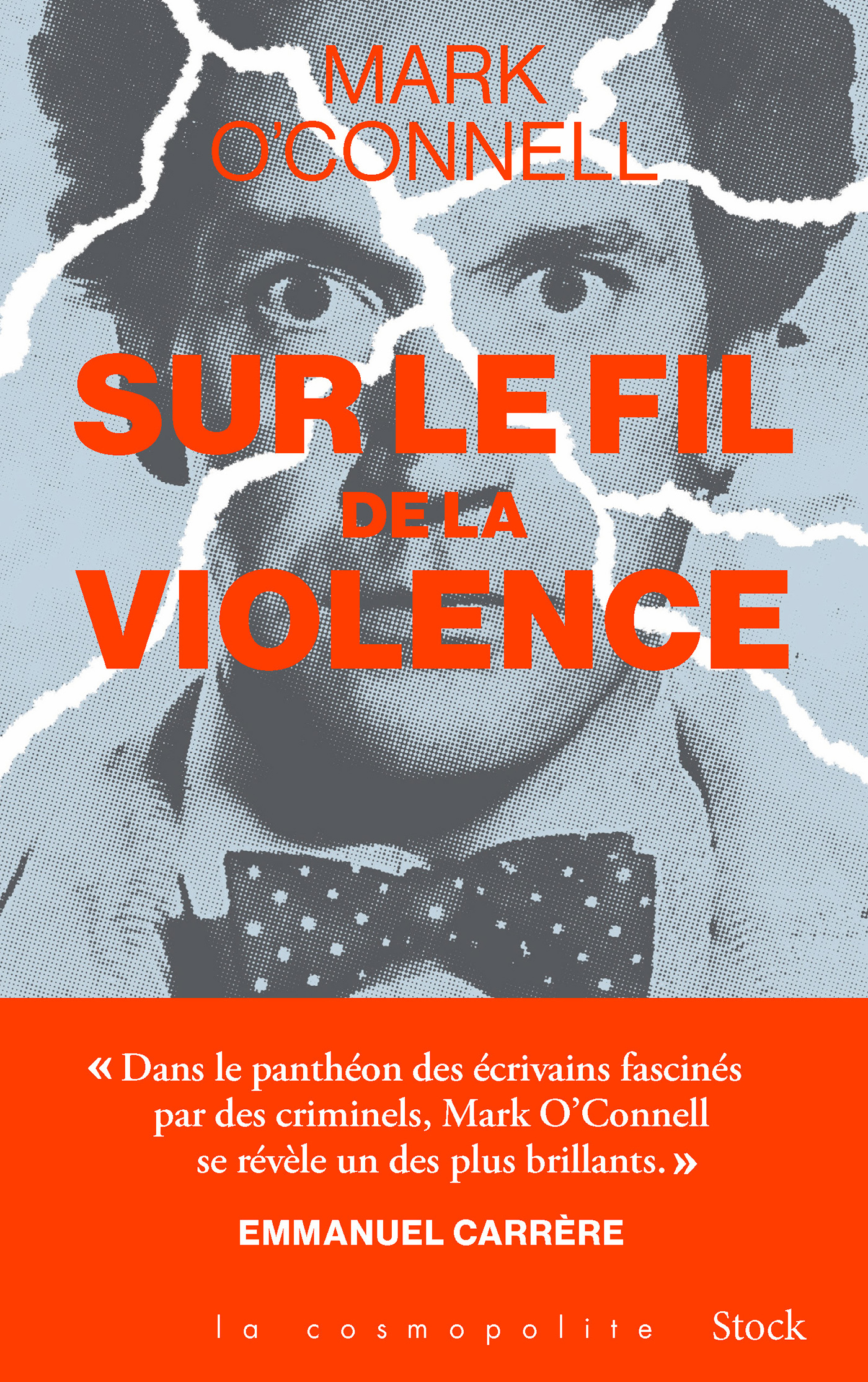 Sur le fil de la violence, Une histoire de vérité, d'invention et de meurtre (9782234097131-front-cover)