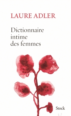 Dictionnaire intime des femmes (9782234083684-front-cover)