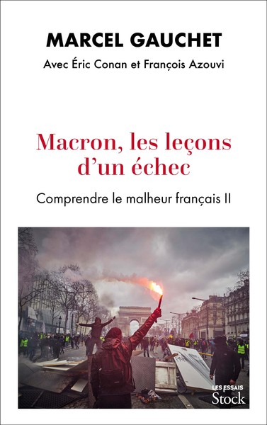 Macron, les leçons d'un échec, Comprendre le malheur français II (9782234085039-front-cover)