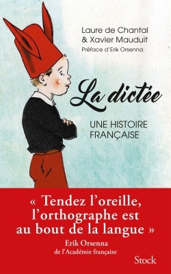 La dictée, une histoire française (9782234081888-front-cover)