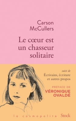 Le coeur est un chasseur solitaire et essais (9782234083516-front-cover)