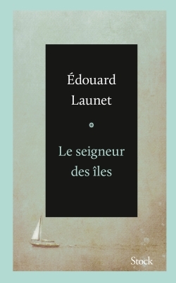 LE SEIGNEUR DES ILES (9782234076341-front-cover)