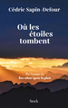 Où les étoiles tombent (9782234097001-front-cover)