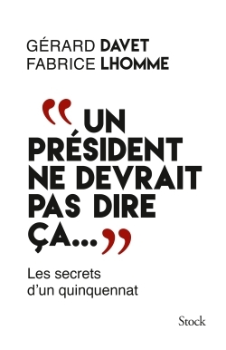 "Un président ne devrait pas dire ça..." (9782234075481-front-cover)