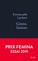 Giono, furioso, Prix Femina Essai 2019 (9782234087514-front-cover)