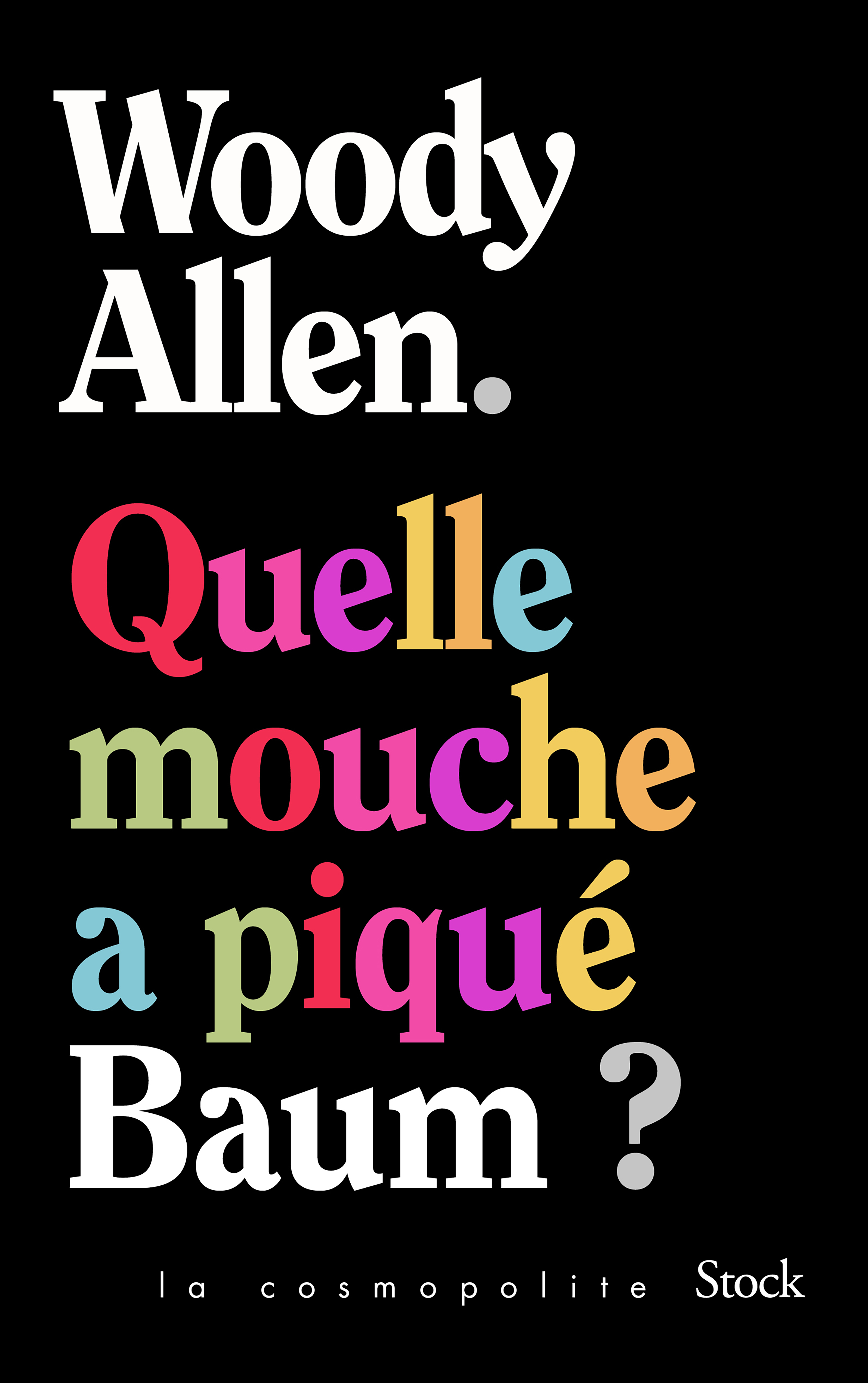 Quelle mouche a piqué Baum ? (9782234099975-front-cover)