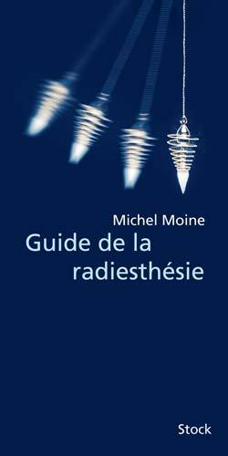 Guide de la radiesthésie (9782234059085-front-cover)