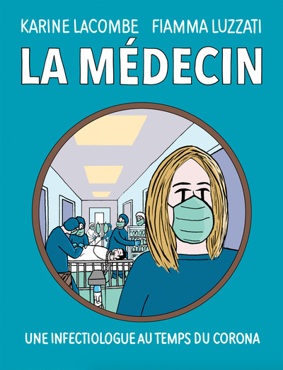 La médecin, Une infectiologue au temps du Corona (9782234091061-front-cover)