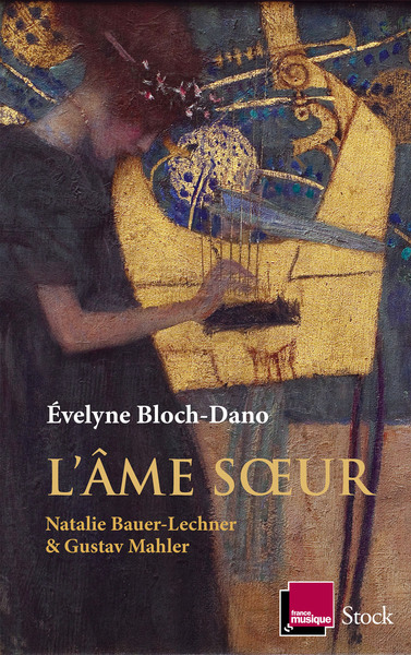 L'âme soeur, Natalie Bauer-Lechner et Gustav Mahler (9782234086418-front-cover)