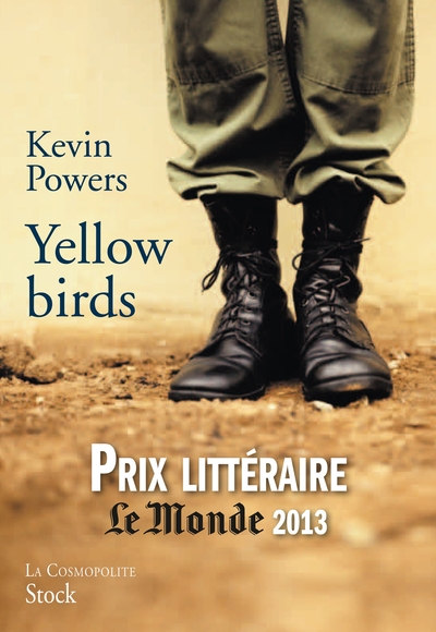 Yellow birds, Traduit de l'anglais (Etats-Unis) par Emmanuelle et Philippe Aronson (9782234073982-front-cover)